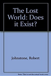 Lost World, Does It Exist? (Hardcover)