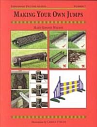 Making Your Own Jumps (Paperback)