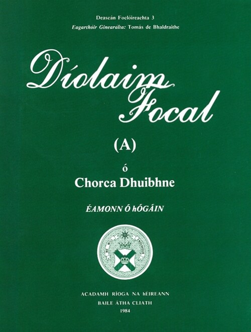 Diolaim Focal (A) O Chorca Duibhne (Paperback)