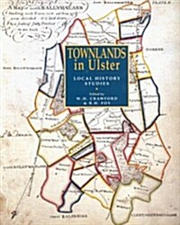 Townlands in Ulster: Local History Studies (Hardcover)