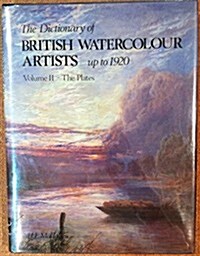 Dictionary of British Watercolour Artists Up to 1920 (Hardcover)