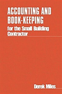 Accounting and Book-keeping for the Small Building Contractor (Paperback)