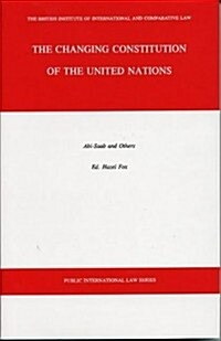 Changing Constitution of the United Nations (Hardcover)