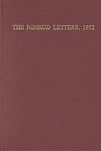 The Nimrud Letters, 1952 : Cuneiform Texts from Nimrud V (Hardcover)