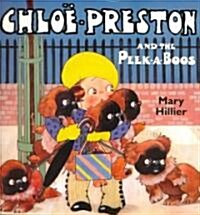 Chloe Preston and the Peek-a-Boos (Paperback)