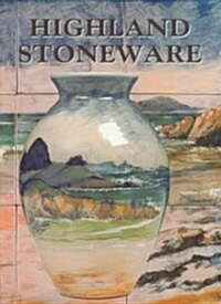 Highland Stoneware (Hardcover)