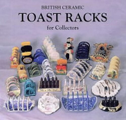 Toast Racks : For Collectors (Paperback)