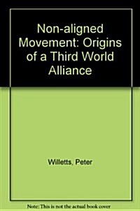 The Non-Aligned Movement (Hardcover)
