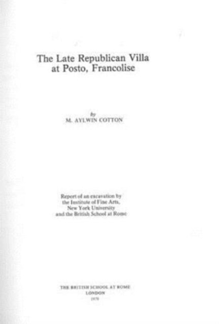 The Late Republican Villa at Posto, Francolise (Hardcover)