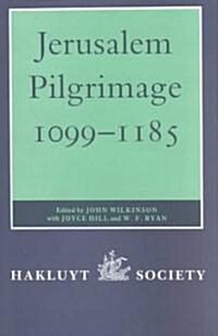 Jerusalem Pilgrimage, 1099-1185 (Hardcover)