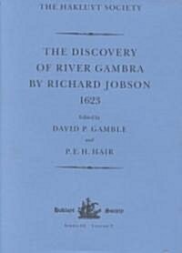 The Discovery of River Gambra (1623) by Richard Jobson (Hardcover)