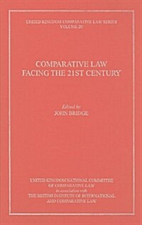 Comparative Law Facing The 21st Century (Hardcover)