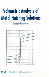 Volumetric Analysis of Metal Finishing Solutions (Hardcover)