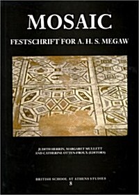 Mosaic : Festschrift for A.H.S.Megaw (Hardcover)