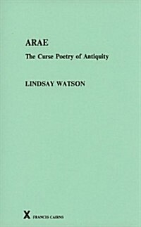 Arae : The Curse Poetry of Antiquity (Hardcover)