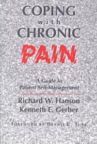 Coping With Chronic Pain (Paperback, Reprint)