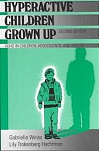 Hyperactive Children Grown Up (Paperback, 2nd)