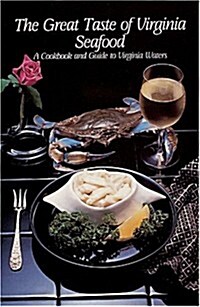 The Great Tastes of Virginia Seafood (Paperback, 2nd)