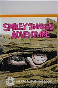 Smiley Snakes Adventure (Paperback)