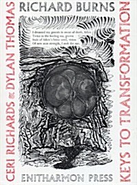 Ceri Richards and Dylan Thomas : Keys to Transformation (Paperback)