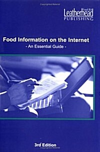 Food Information on the Internet : An Essential Guide (Hardcover, 3 Rev ed)