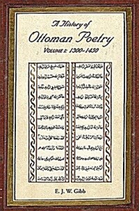 A History of Ottoman Poetry Volume I : 1300-1450 (Hardcover)