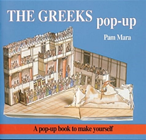 The Greeks Pop-up : Pop-up Book to Make Yourself (Paperback)