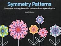 Symmetry Patterns : The Art of Making Beautiful Patterns from Special Grids (Paperback)