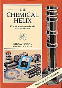 The Chemical Helix: Make a Three-Dimensional Model of the Periodic Table (Paperback)