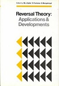 Reversal Theory : Applications and Development (Hardcover)