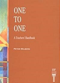 One to One : A Teachers Handbook (Paperback)