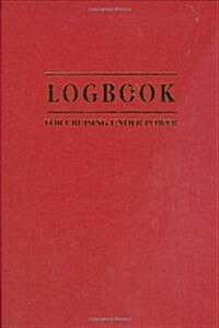 Logbook for Cruising Under Power (Record book)