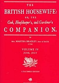 The British Housewife, Volume IV (Paperback)