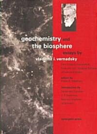 Geochemistry and the Biosphere: Essays (Paperback)