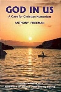 God in Us: A Case for Christian Humanism (Paperback, 2, Enlarged)
