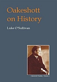 Oakeshott on History (Hardcover)