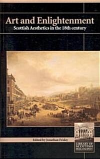 Art and Enlightenment : Scottish Aesthetics in the 18th Century (Paperback)