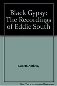 Black Gypsy: The Recordings of Eddie South (Paperback)