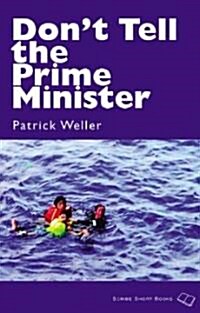 Dont Tell the Prime Minister (Paperback)