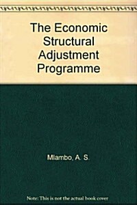 The Economic Structural Adjustment Programme (Paperback)