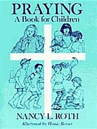 Praying a Book for Children (Paperback)
