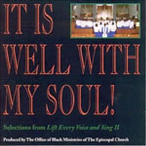 It Is Well with My Soul CD: Selections from Lift Every Voice and Sing II (Audio CD)