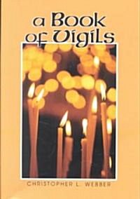 A Book of Vigils (Paperback)