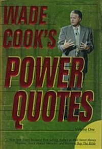 Wade Cooks Power Quotes: To Whom Are You Listening? (Hardcover)