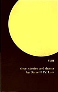 Sun: Short Stories and Drama (Paperback)