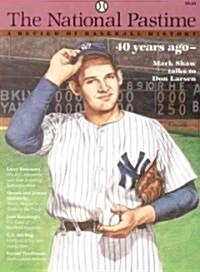 The National Pastime, Volume 16: A Review of Baseball History (Paperback)