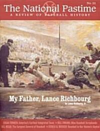 The National Pastime, Volume 22: A Review of Baseball History (Paperback)