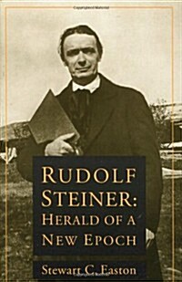Rudolf Steiner: Herald of a New Epoch (Paperback)