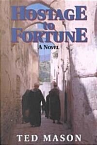 Hostage to Fortune (Paperback)