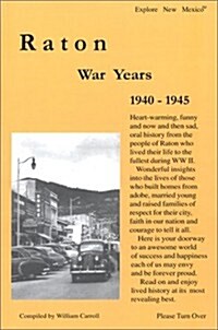 Raton War Years 1940-1945 (Paperback)